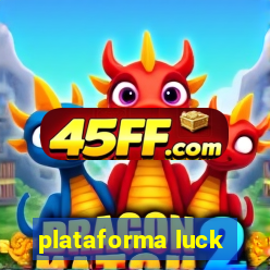 plataforma luck